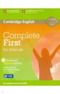 Complete First for Schools. Workbook without Answers with Audio CD