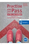 Practise and Pass A2 Key for Schools (Revised 2020 Exam)