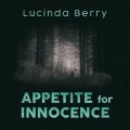 Appetite for Innocence (Unabridged)