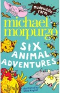 Mudpuddle Farm. Six Animal Adventures