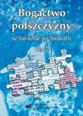 Bogactwo polszczyzny w świetle jej historii. T. 7