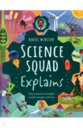 Science Squad Explains. Key science concepts