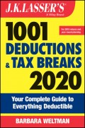 J.K. Lasser's 1001 Deductions and Tax Breaks 2020