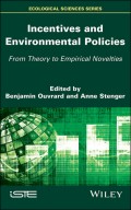 Incentives and Environmental Policies