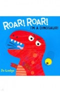 Roar! Roar! I'm a Dinosaur!