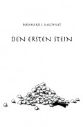 DEN ERSTEN STEIN