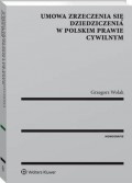 Umowa zrzeczenia się dziedziczenia w polskim prawie cywilnym