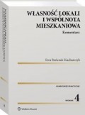 Własność lokali i wspólnota mieszkaniowa. Komentarz