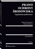 Prawo ochrony środowiska. Zagadnienia podstawowe