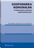 Gospodarka komunalna. Problematyka realizacji zadań publicznych