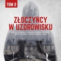 Złoczyńcy w uzdrowisku - tom 2