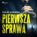 Pierwsza sprawa