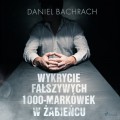 Wykrycie fałszywych 1000-markówek w Żabieńcu