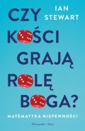 Czy kości grają rolę Boga ?