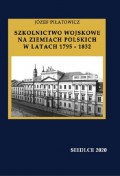 Szkolnictwo wojskowe na ziemiach polskich w latach 1795-1832