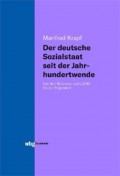 Der deutsche Sozialstaat seit der Jahrhundertwende