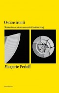 Ostrze ironii. Modernizm w cieniu monarchii habsburskiej