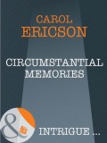 Circumstantial Memories
