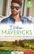 Italian Mavericks: Bound By The Italian's Bargain