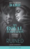 My Royal Temptation / Ruined