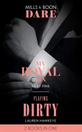 My Royal Sin / Playing Dirty