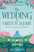 The Big Little Wedding in Carlton Square