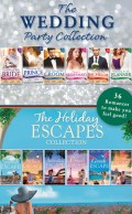 The Wedding Party And Holiday Escapes Ultimate Collection
