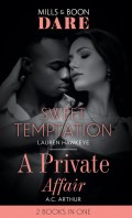Sweet Temptation / A Private Affair
