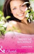 Marry Me, Mackenzie!