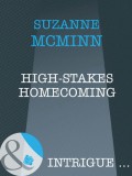 High-Stakes Homecoming