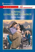 Loving A Lonesome Cowboy