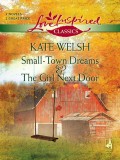 Small-Town Dreams and The Girl Next Door