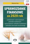 Sprawozdanie finansowe za 2020 rok państwowych i samorządowych jednostek budżetowych, samorządowych zakładów budżetowych, jednostek samorządu terytorialnego (e-book)