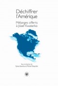 Déchiffrer l’Amérique
