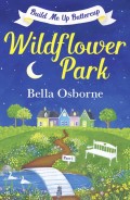 Wildflower Park – Part One