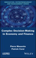 Complex Decision-Making in Economy and Finance