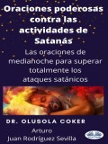 Oraciones Poderosas Contra Las Actividades De Satán