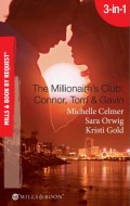 The Millionaire's Club: Connor, Tom & Gavin