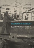 Przemiany rynku pracy w regionie świętokrzyskim od XIX do początku XXI wieku, t. 1