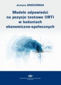 Modele odpowiedzi na pozycje testowe (IRT) w badaniach ekonomiczno-społecznych