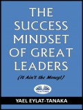 The Success Mindset Of Great Leaders