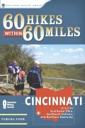 60 Hikes Within 60 Miles: Cincinnati