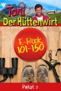 Toni der Hüttenwirt Paket 3 – Heimatroman