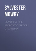 Memoir of the Proposed Territory of Arizona