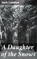 A Daughter of the Snows