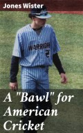 A "Bawl" for American Cricket