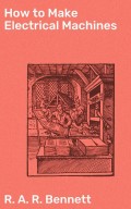 How to Make Electrical Machines