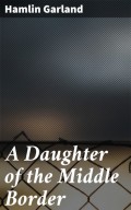 A Daughter of the Middle Border