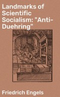 Landmarks of Scientific Socialism: "Anti-Duehring"