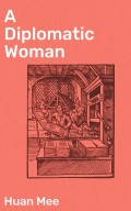 A Diplomatic Woman